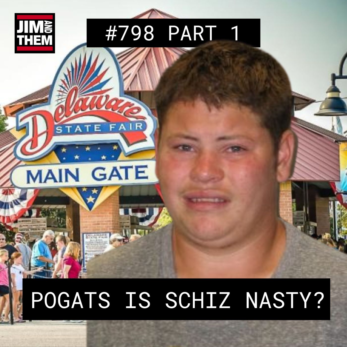Pogats Is Schiz Nasty – #798 Part 1 episode artwork