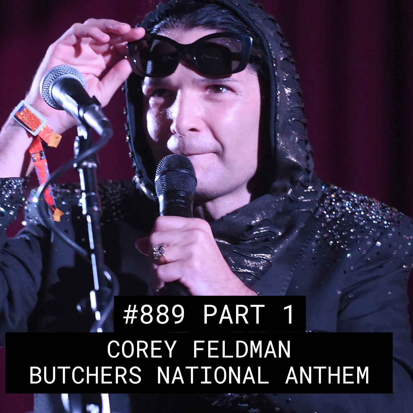 Corey Feldman Butchers The National Anthem – #889 Part 1 episode artwork