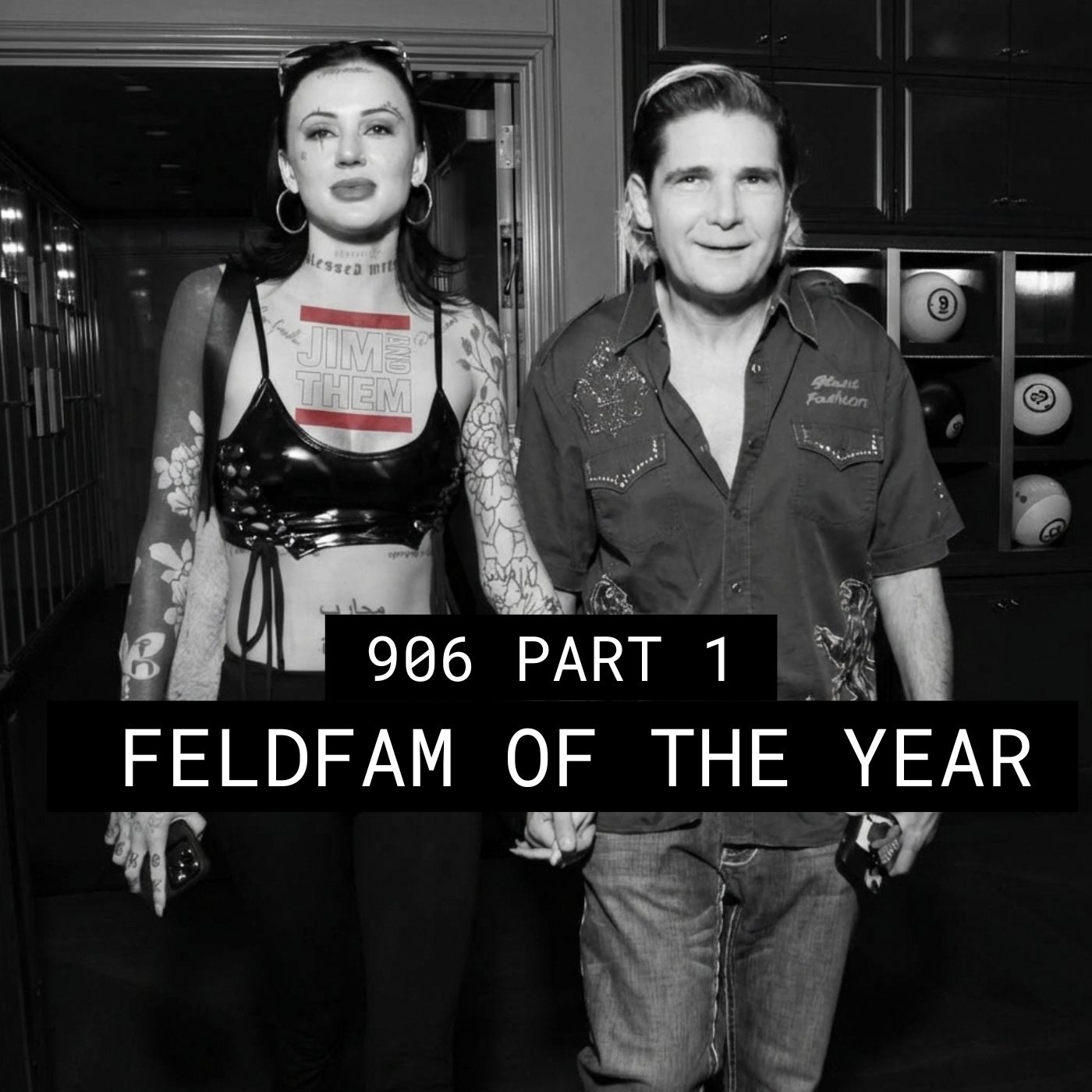 FeldFam Of The Year – #906 Part 1 episode artwork