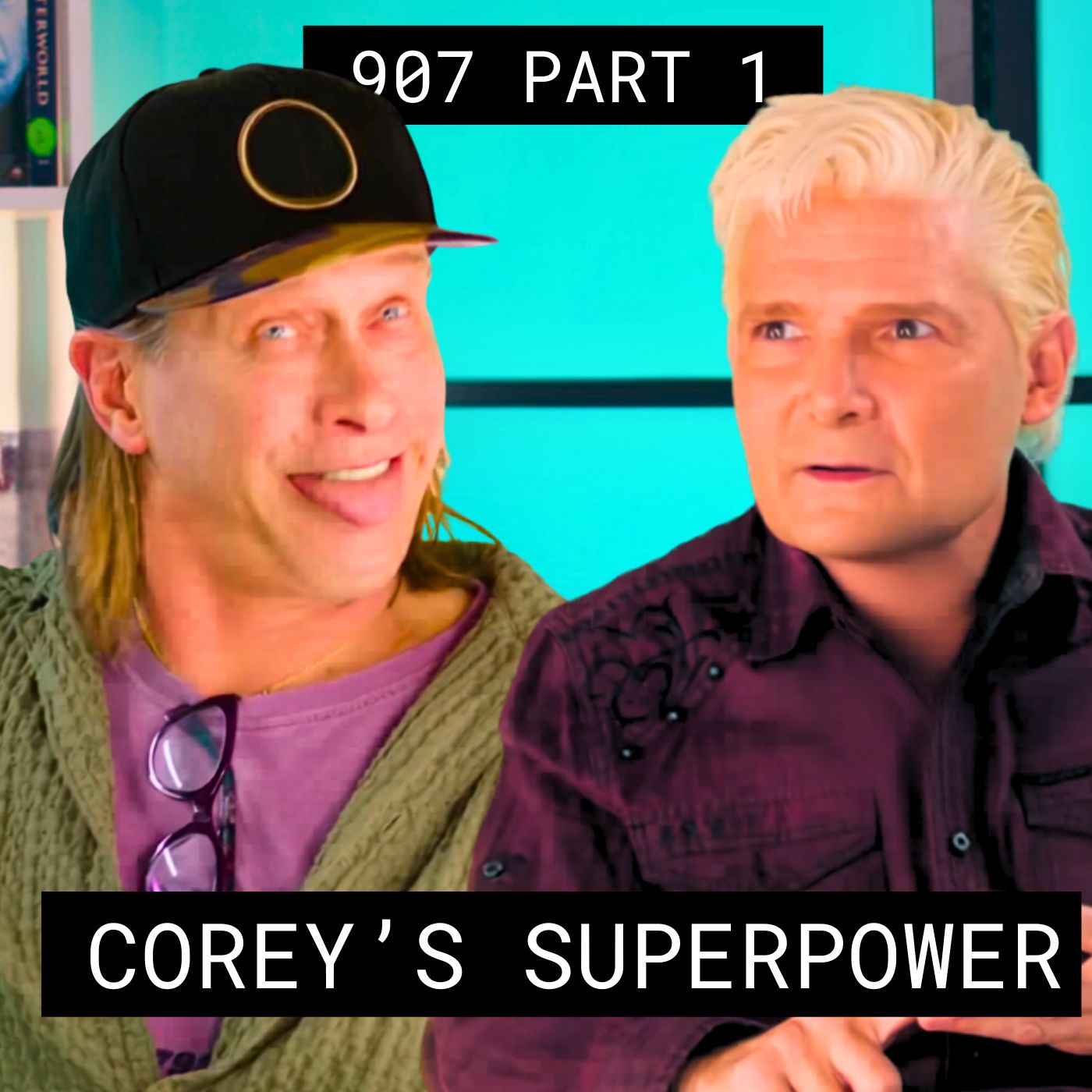 Corey Feldman’s Superpower – #907 Part 1 episode artwork