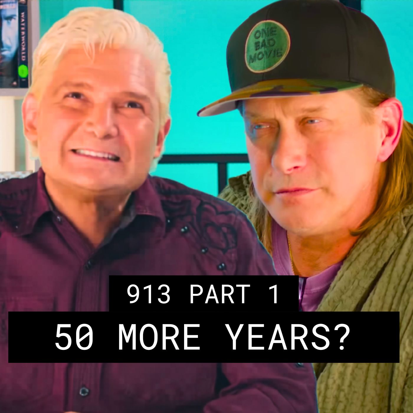 50 More Years? – #913 Part 1 episode artwork