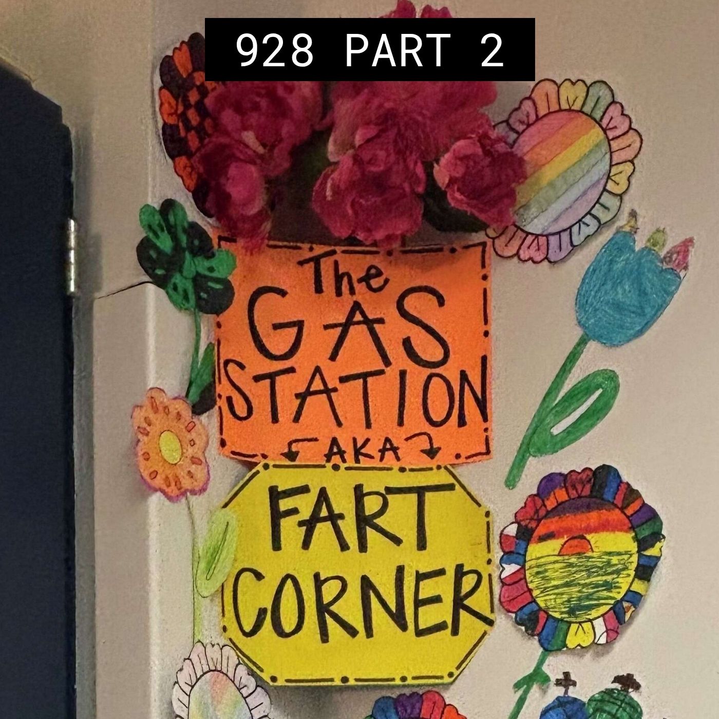 Fart Corner – #928 Part 2 episode artwork