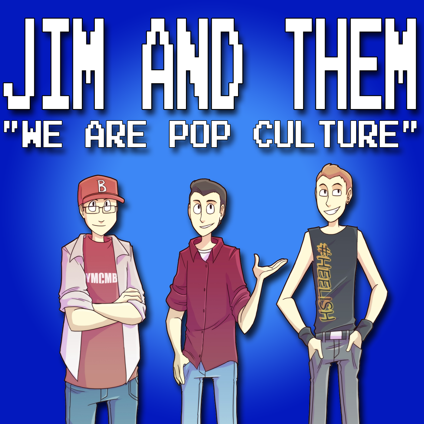 Podcast - Jim and Them